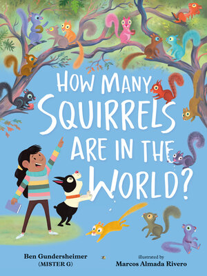 cover image of How Many Squirrels Are in the World?